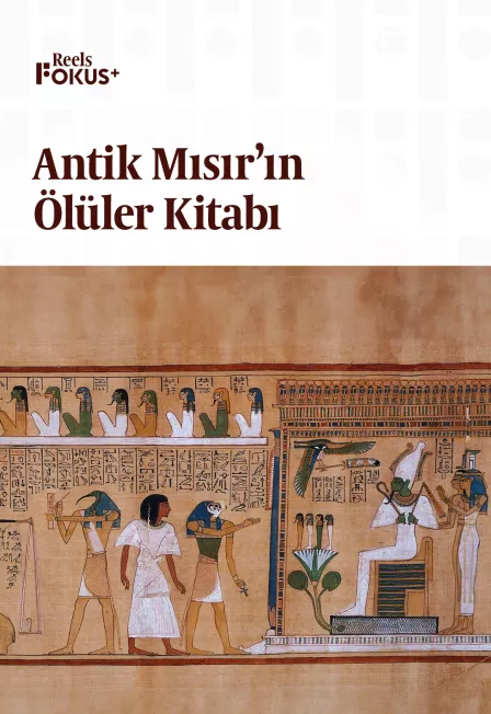 Antik Mısır'ın Ölüler Kitabı